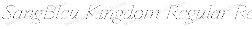 SangBleu Kingdom Regular Regular字体转换